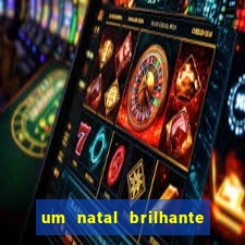 um natal brilhante download torrent